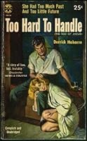 Too Hard to Handle B000H2EBMO Book Cover