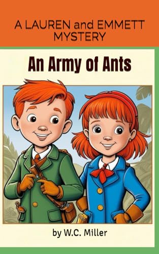 An Army of Ants: A Lauren and Emmett Mystery