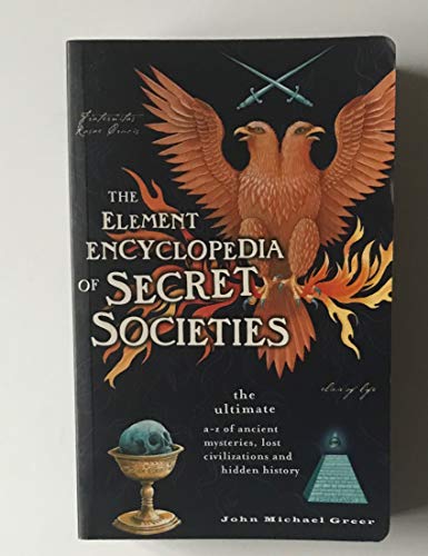 The Element Encyclopedia of Secret Societies