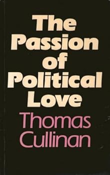 Paperback The Passion of Political Love Book