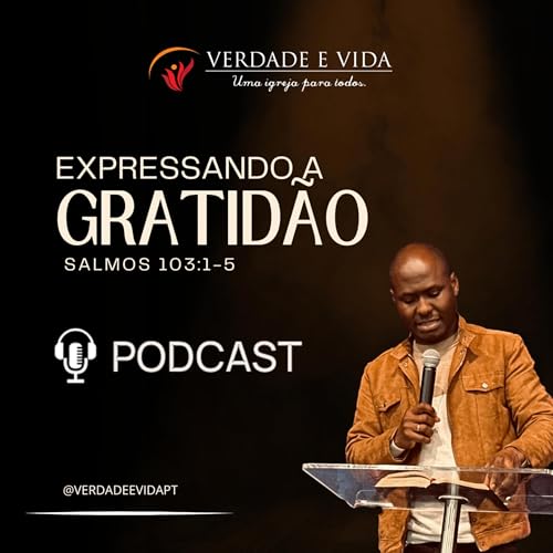 Expressando a gratid&atilde;o - Epis&oacute;dio de 14/12/2025 - VV Portugal cover art