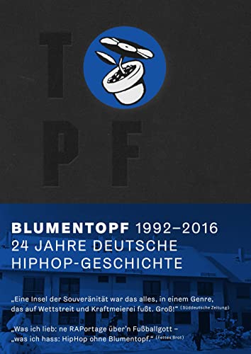 TOPF: 24 Jahre deutsche Hiphop-Geschichte