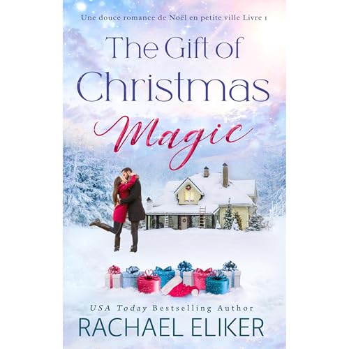 The Gift of Christmas Magic Audiobook By Rachael Eliker cover art