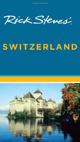 Rick Steves' Switzerland