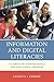 Information and Digital Literacies: A Curricular Guide for Middle and High School Librarians