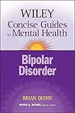 The Wiley Concise Guides to Mental Health: Bipolar Disorder
