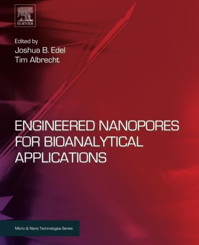 Engineered Nanopores for Bioanalytical Applications (Micro and Nano Technologies)