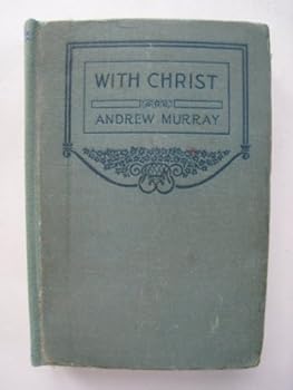 With Christ in the School of Prayer