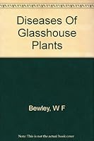 Diseases Of Glasshouse Plants B001SICYAM Book Cover