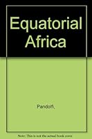 Equatorial Africa 0817233407 Book Cover
