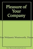 Pleasure of Your Company 0689107242 Book Cover