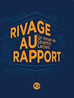 Rivage au rapport (French Edition)