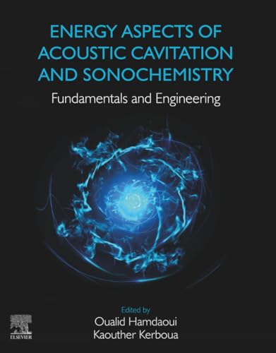 Energy Aspects of Acoustic Cavitation and Sonochemistry: Fundamentals and Engineering