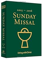 2015-2016 Living with Christ Sunday Missal (Catholic) 1627851011 Book Cover