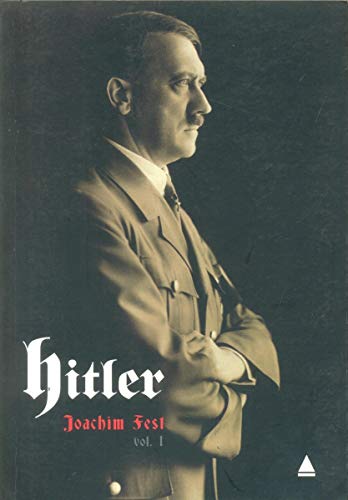 Hitler Vol 01 (1889-1933)