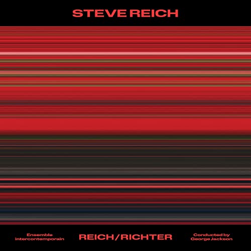 Steve Reich: Reich/Richter