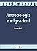 Antropologia E Migrazioni - 3