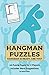 Hangman Puzzles: Hangman Is Ready, Are You?