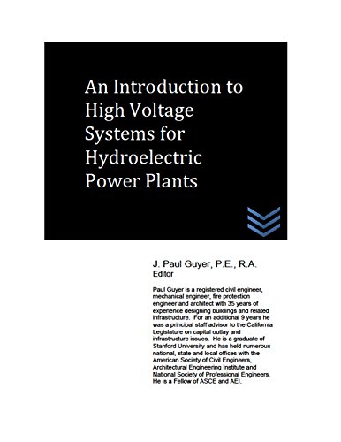 An Introduction to High Voltage Systems for Hydroelectric Power Plants (Dams and Hydroelectric Power Plants)