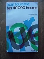 Les 40000 heures. B0000DMCKW Book Cover