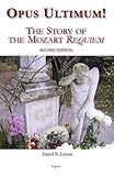 mozart requiem lacrimosa text  Opus Ultimum: The Story of the Mozart Requiem