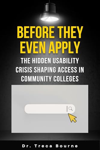 Before They Even Apply: The Hidden Usability Crisis Shaping Access in Community Colleges