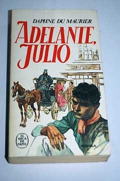 Adelante, Julio