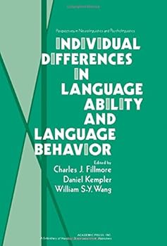 Hardcover Individual Differences in Language Ability and Language Behavior (Pespectives in Neurolinguistics and Psycholinguistics) Book