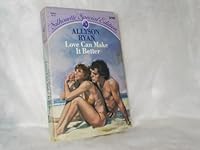 Love Can Make It Better 0373093985 Book Cover