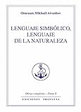  Lenguaje simbólico, lenguaje de la naturaleza. Obras completas-Tomo 8