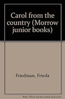 Carol from the Country B0007EDZ2Y Book Cover