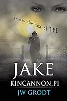 Jake Kincannon, Pi: Across the Sea of Time 1491745509 Book Cover