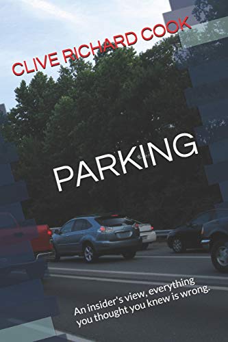 PARKING: the hidden world of a billion pound industry