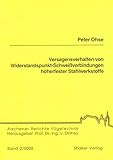 Versagensverhalten von Widerstandspunkt-Schweißverbindungen höherfester Stahlwerkstoffe (Aachener Berichte Fügetechnik)