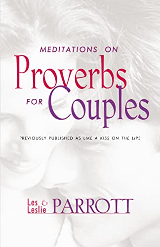 Meditations on Proverbs for Couples: 31 Meditations on Marriage from an Ancient Book of Wisdom