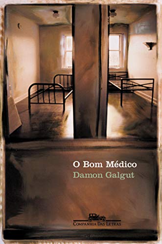 O bom médico - Galgut, Damon