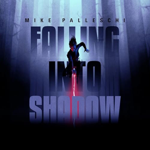 Falling into Shadow Audiolibro Por Mike Palleschi arte de portada