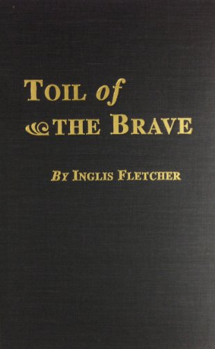 Toil of the Brave 0892440104 Book Cover