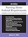 Nursing Home Federal Requirements: Guidelines to Surveyors and Survey Protocols, 6th Edition