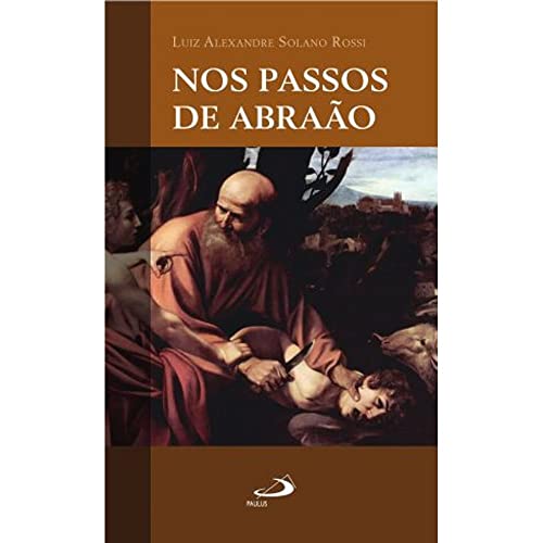 Nos passos de Abraão: