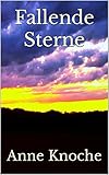 Fallende Sterne - Anne Knoche 