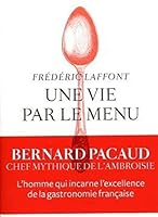 Une vie par le menu 2378802579 Book Cover