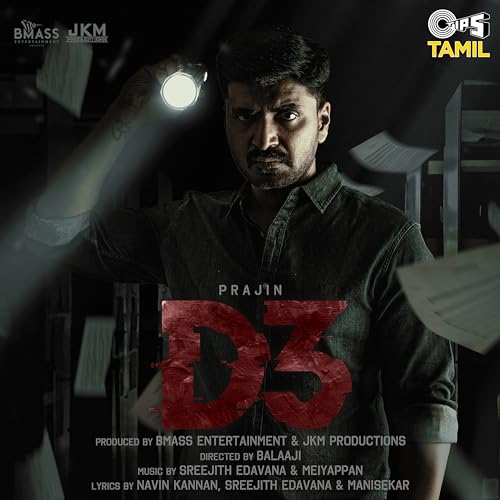 D3 (Original Motion Picture Soundtrack) by Sreejith Edavana, Meiappan ...