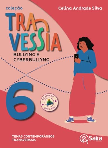6º ano: bullying e cyberbullying