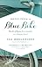 Notes from a Blue Bike: The Art of Living Intentionally in a Chaotic World