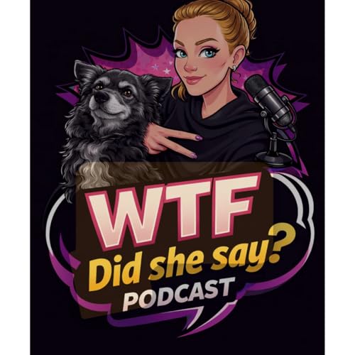 WTF did she say ? cover art