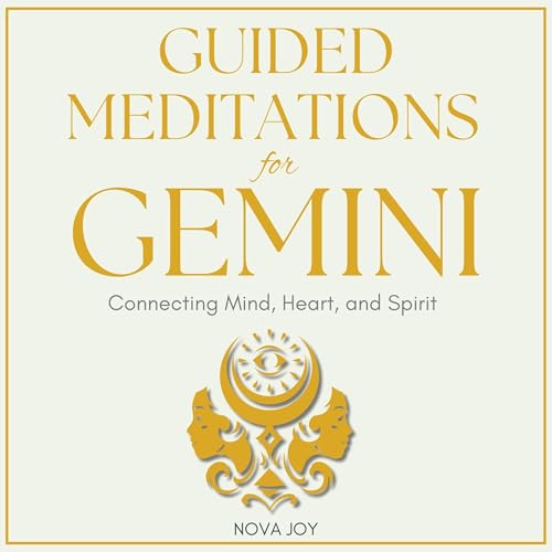 Guided Meditations for Gemini by Nova Joy episode artwork