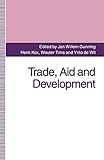 Trade, Aid and Development: Essays in Honour of Hans Linnemann