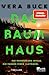 Das Baumhaus: Sie suchten die Idylle. Sie fanden einen Albtraum. | Der Must-Read Thriller des Jahres Der Traum günstig Kaufen-Das Baumhaus: Sie suchten die Idylle. Sie fanden einen Albtraum. | Der Must-Read Thriller des Jahres