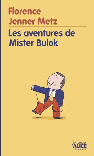 Télécharger Les Aventures de mister Bulok (DEUZIO t. 18) livre En ligne